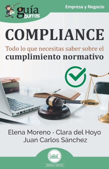 GuiaBurros : Compliance: Todo lo que necesitas saber sobre el cumplimiento normativo, Paperback / softback Book