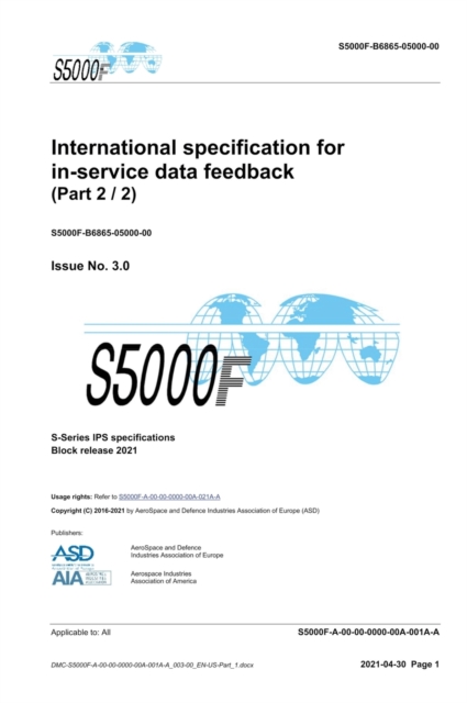 S5000F, International specification for in-service data feedback, Issue 3.0 (Part 2/2) : S-Series 2021 Block Release, Hardback Book