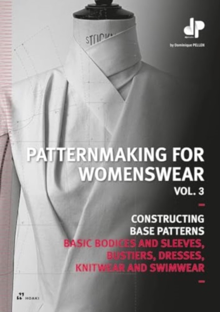 Patternmaking for Womenswear, Vol 3: Basic Bodices and Sleeves, Bustiers, Dresses, Knitwear and Swimwear, Paperback / softback Book