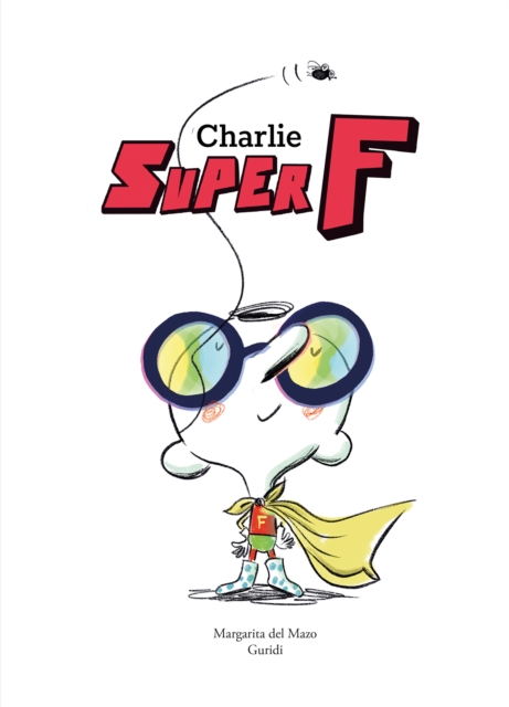 Charlie Super F, Hardback Book
