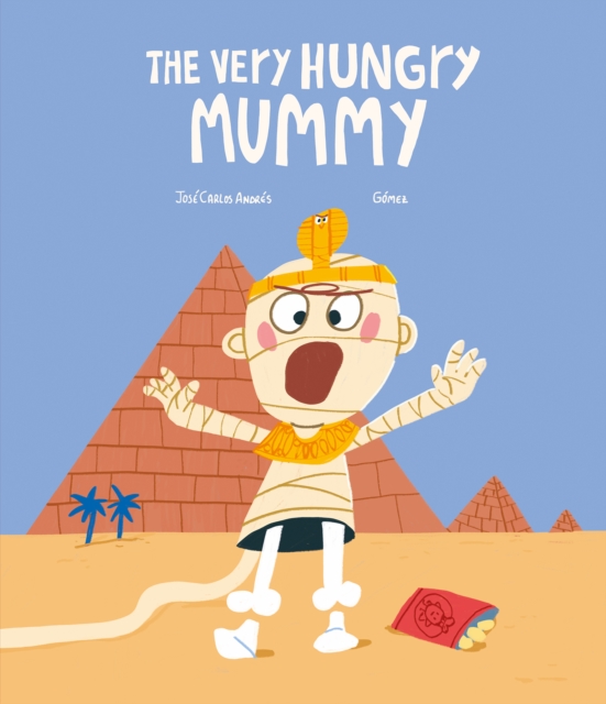 The Very Hungry Mummy, Hardback Book
