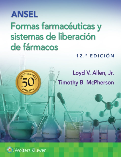 Ansel. Formas farmaceuticas y sistemas de liberacion de farmacos, Paperback / softback Book