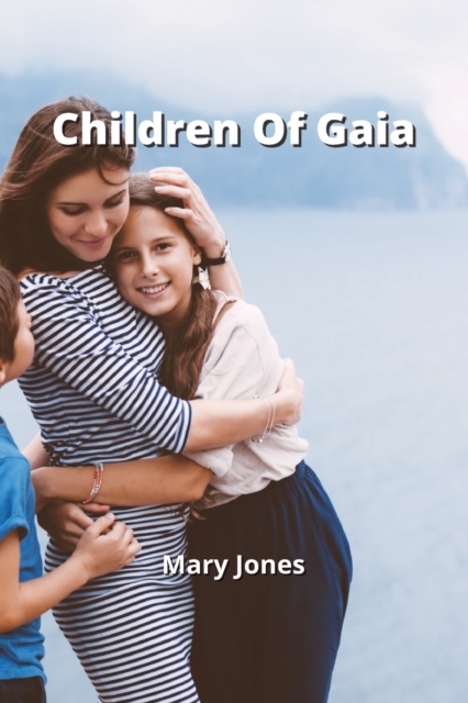 Children of Gaia, Paperback / softback Book