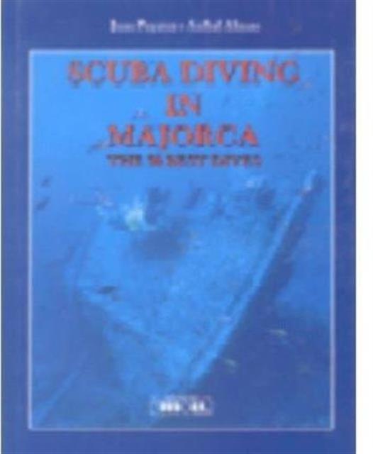 Scuba Diving in Majorca, Hardback Book