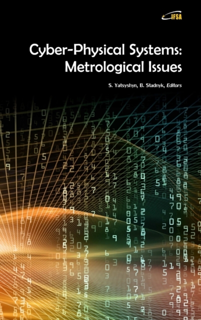 Cyber-Physical Systems : Metrological Issues, Hardback Book