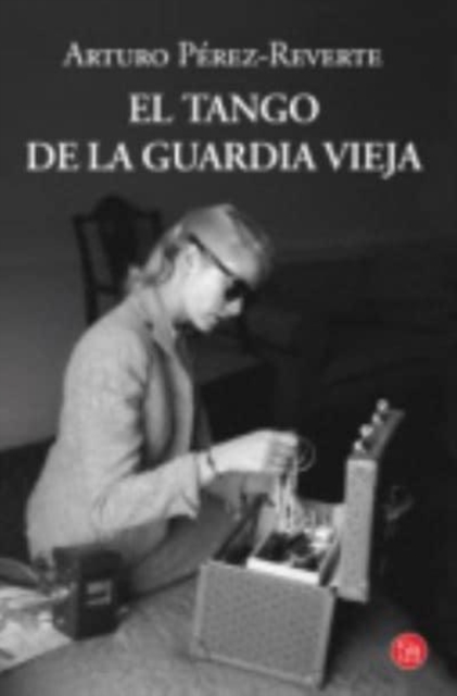 El tango de la Guardia Vieja, Paperback / softback Book