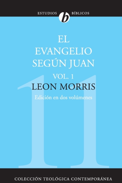 El Evangelio Seg?n Juan, Vol. 1, Paperback / softback Book