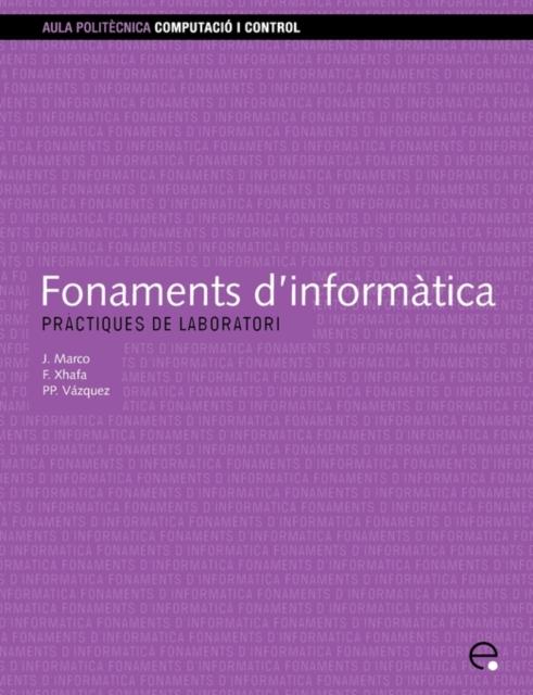 Fonaments D'informatica. Practiques De Laboratori, Paperback / softback Book
