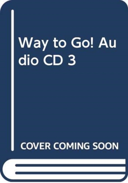 Way to Go! Audio CD 3, CD-Audio Book