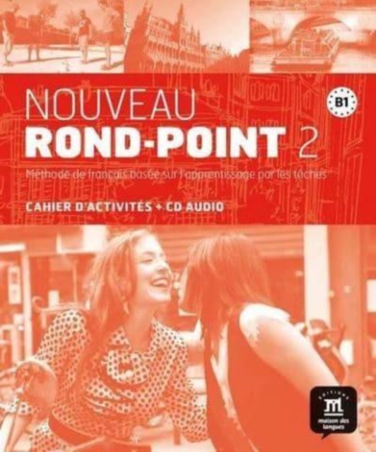 Nouveau Rond-Point : Cahier d'exercices + CD 2 (B1), Paperback / softback Book