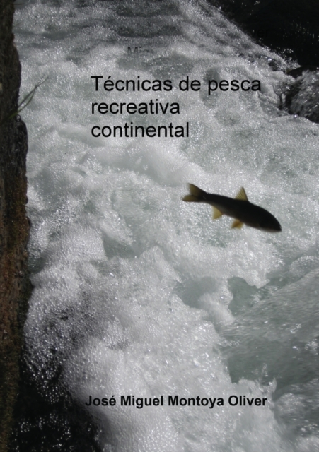 Tecnicas de Pesca Recreativa Continental, Paperback / softback Book