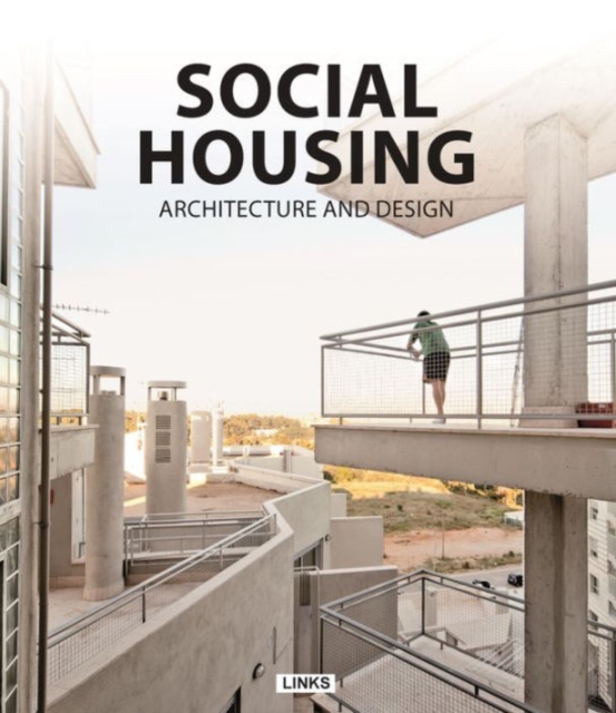 Social Housing Architecture and Design, Hardback Book