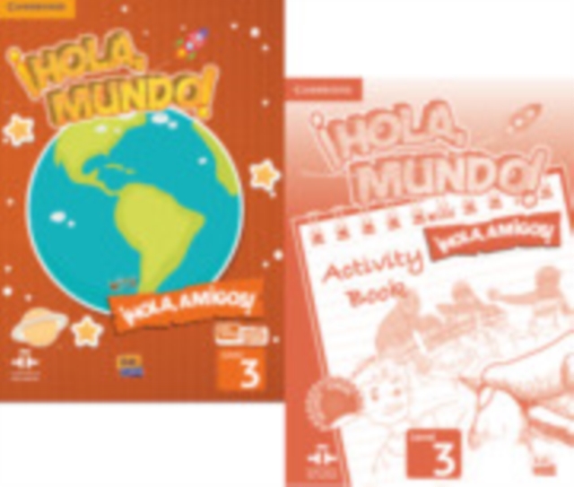 !Hola, Mundo!, !Hola, Amigos! Level 3 Student's Book plus ELEteca and Activity Book, Mixed media product Book