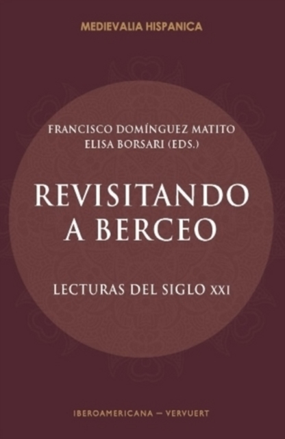 Revisitando a Berceo : lecturas del siglo XXI, Paperback / softback Book
