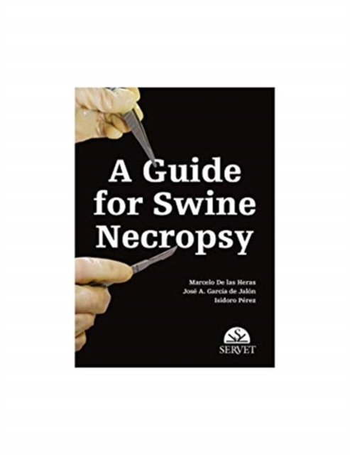 GUIDE FOR SWINE NECROPSY, Spiral bound Book