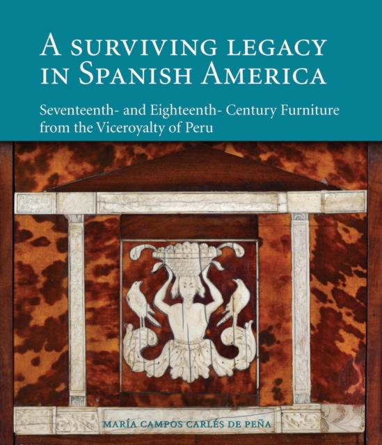 Surviving Legacy in Spanish America, Hardback Book