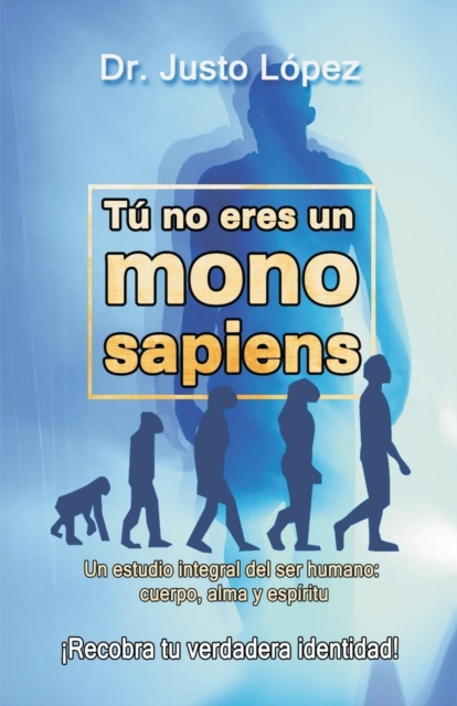 T  No Eres Un Mono Sapiens, Paperback Book