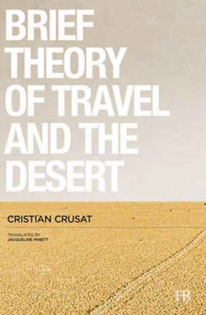 Brief Theory of Travel and the Desert, Paperback / softback Book