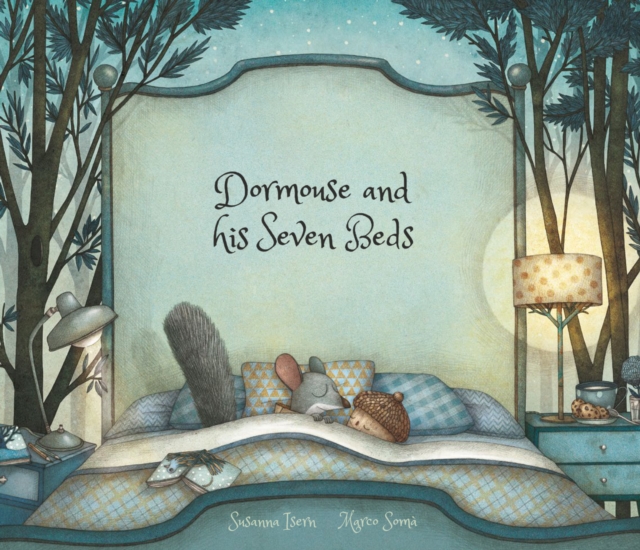 Dormouse and his Seven Beds, Hardback Book