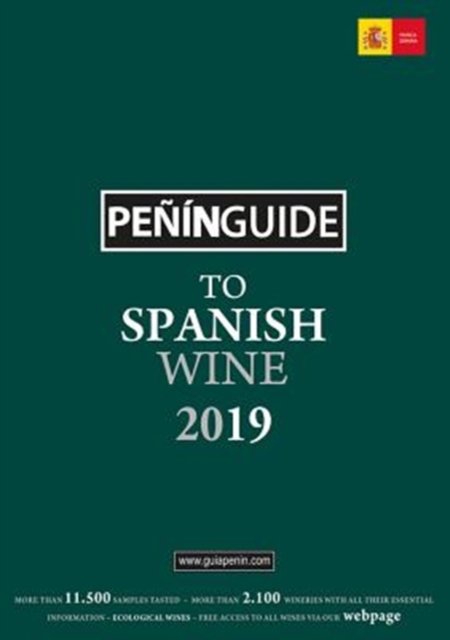 Penin Guide to Spanish Wine : 2019, Paperback / softback Book