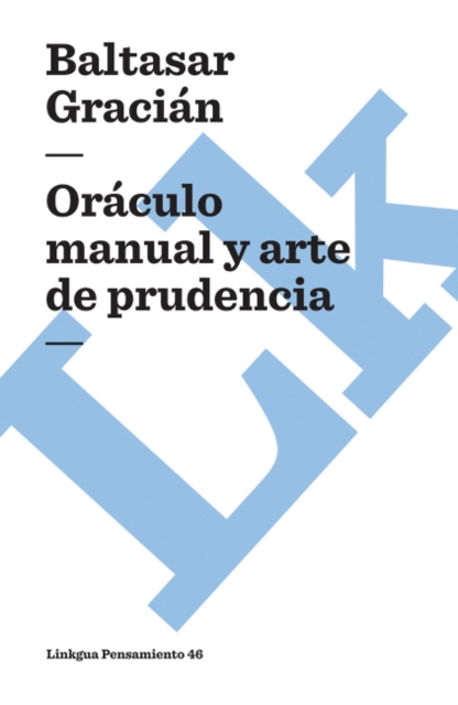Oraculo Manual y Arte de Prudencia, Paperback / softback Book