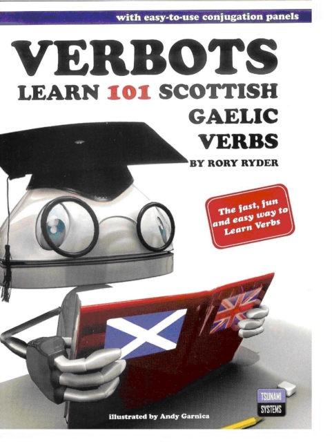 Verbots Scottish Gaelic : Learn 101 Scottish Gaelic Verbs, Paperback Book