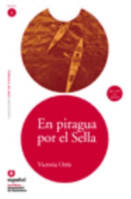 Leer en Espanol - lecturas graduadas : En piragua por el sella + CD, Mixed media product Book