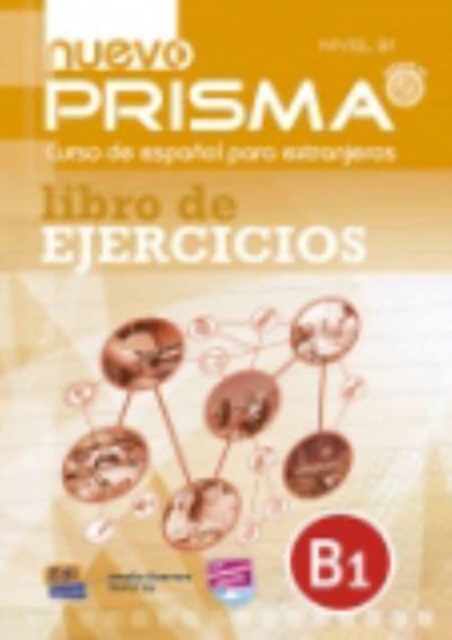 Nuevo Prisma B1 : Exercises Book : Libro de Ejercicios, Book Book