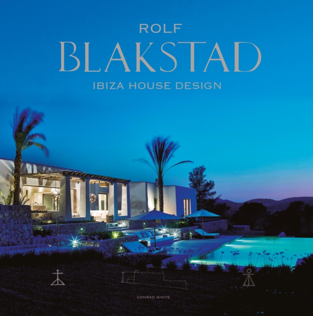 Blakstad : Ibiza House Designs, Hardback Book
