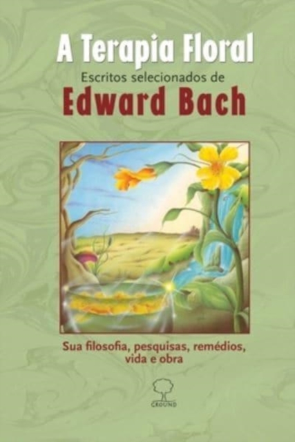 A Terapia Floral, Paperback / softback Book