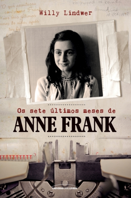 Os sete ultimos meses de Anne Frank, Paperback / softback Book