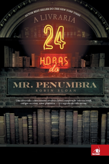 A Livraria 24 horas do Mr. Penumbra, Paperback / softback Book