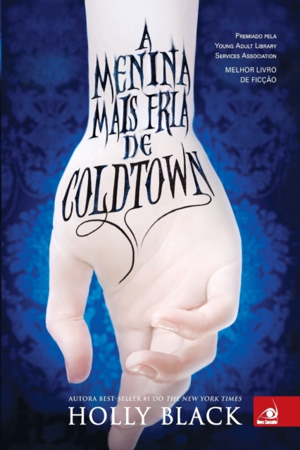 A Menina Mais Fria de Coldtown, Paperback / softback Book