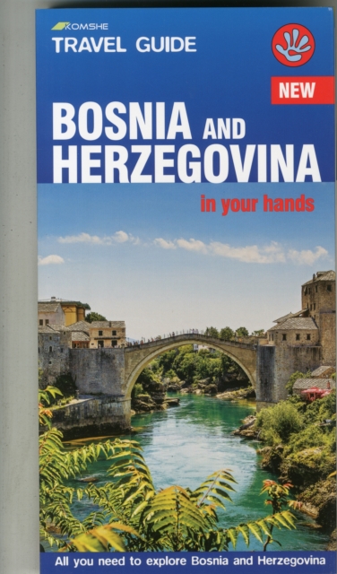 Bosnia and Herzegovina in Your Hands : All You Need to Explore Bosnia and Herzegovina, Paperback / softback Book