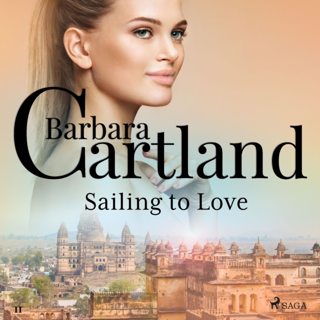 Sailing to Love (Barbara Cartland's Pink Collection 11), eAudiobook MP3 eaudioBook