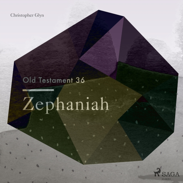 The Old Testament 36 - Zephaniah, eAudiobook MP3 eaudioBook