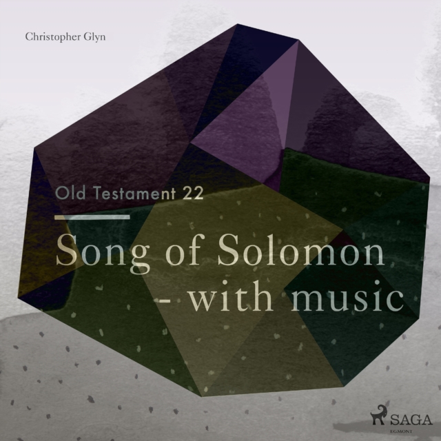 The Old Testament 22 - Song Of Solomon - with music, eAudiobook MP3 eaudioBook
