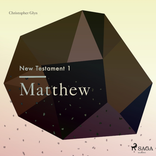 The New Testament 1 - Matthew, eAudiobook MP3 eaudioBook