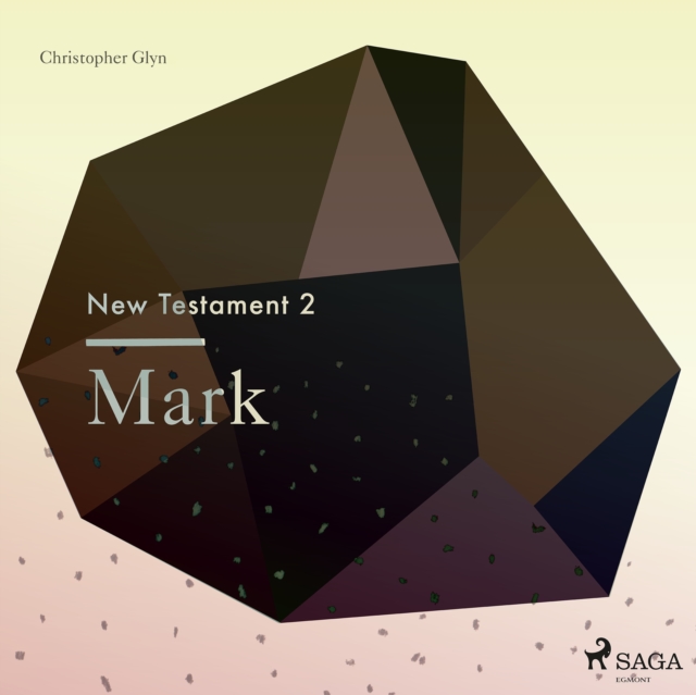 The New Testament 2 - Mark, eAudiobook MP3 eaudioBook