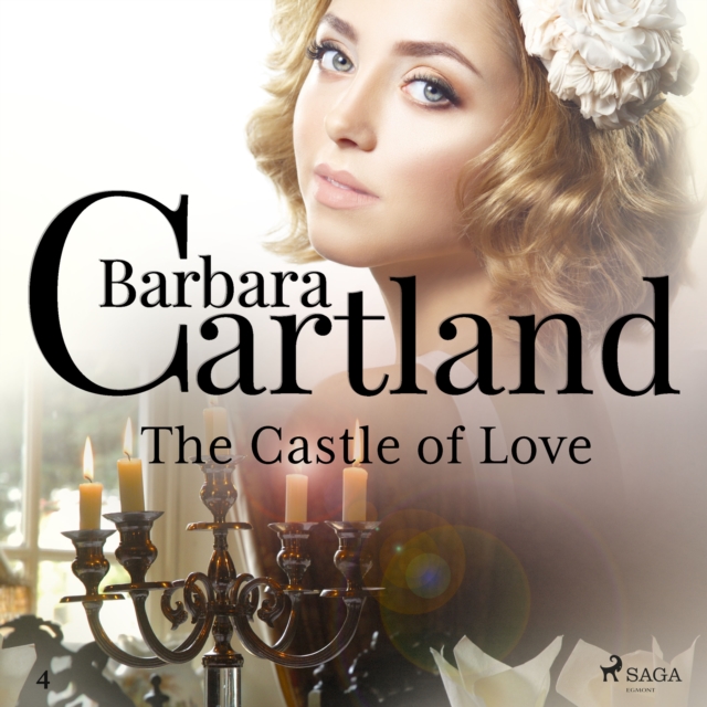 The Castle of Love (Barbara Cartland's Pink Collection 4), eAudiobook MP3 eaudioBook