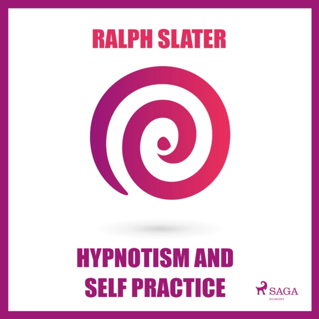 Hypnotism and Self Practice, eAudiobook MP3 eaudioBook