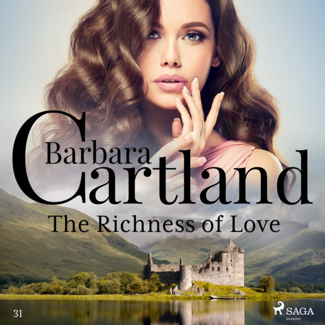 The Richness of Love (Barbara Cartland's Pink Collection 31), eAudiobook MP3 eaudioBook