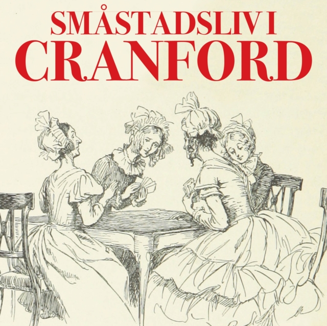 Smastadsliv i Cranford, eAudiobook MP3 eaudioBook