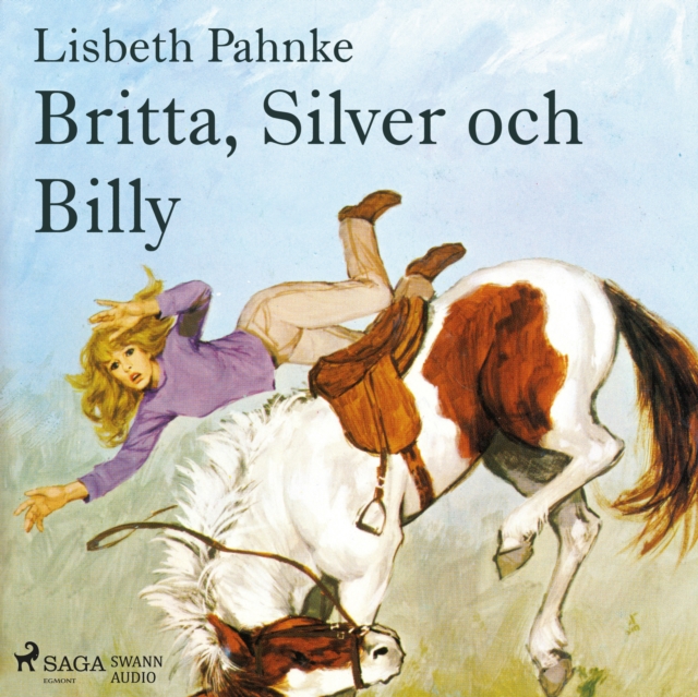 Britta, Silver och Billy, eAudiobook MP3 eaudioBook