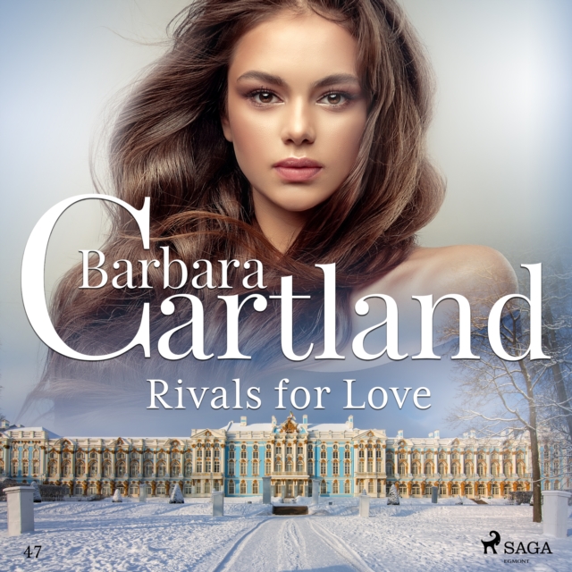 Rivals for Love (Barbara Cartland's Pink Collection 47), eAudiobook MP3 eaudioBook
