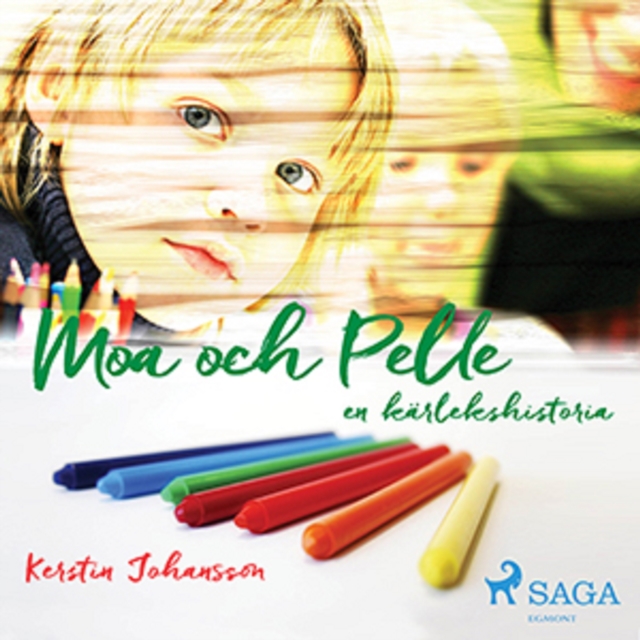 Moa och Pelle : en karlekshistoria, eAudiobook MP3 eaudioBook