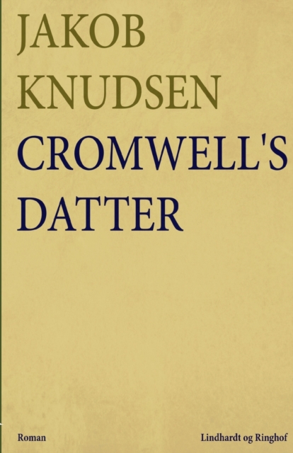 Cromwell s datter, Paperback / softback Book