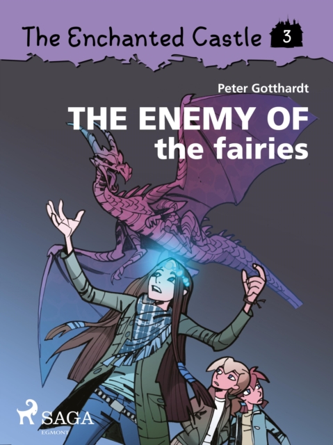 The Enchanted Castle 3 - The Enemy of the Fairies, EPUB eBook