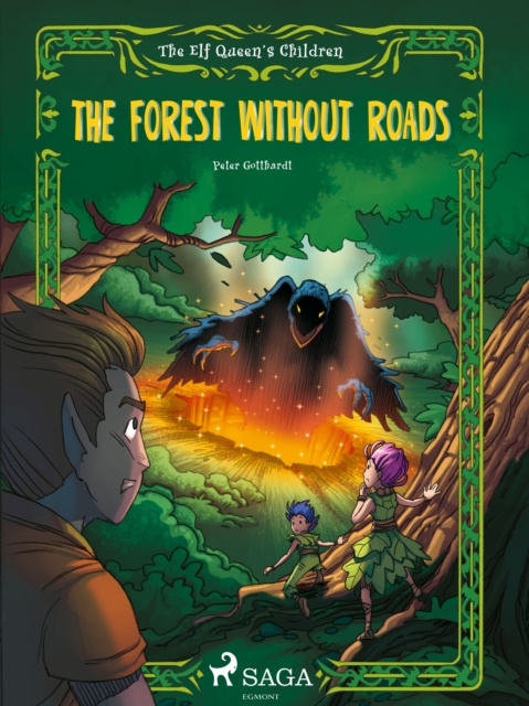 The Elf Queen s Children 2: The Forest Without Roads, EPUB eBook