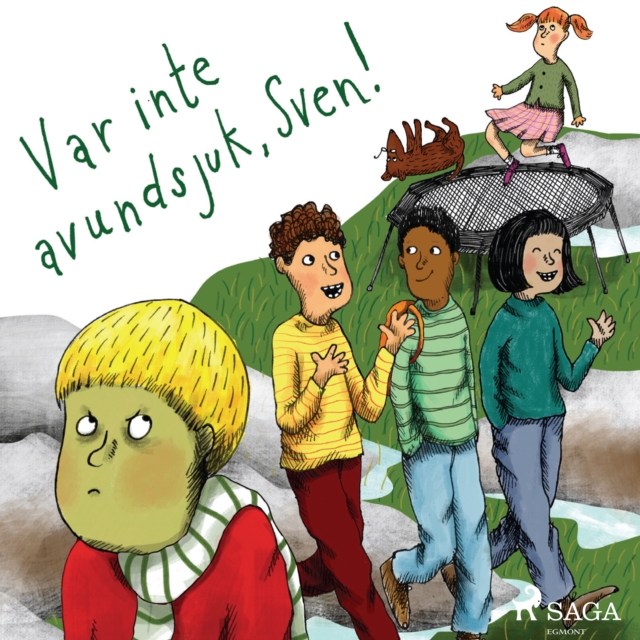 Var inte avundsjuk, Sven!, eAudiobook MP3 eaudioBook